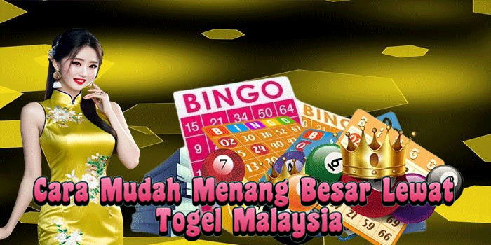 Cara Mudah Menang Besar Lewat Togel Malaysia